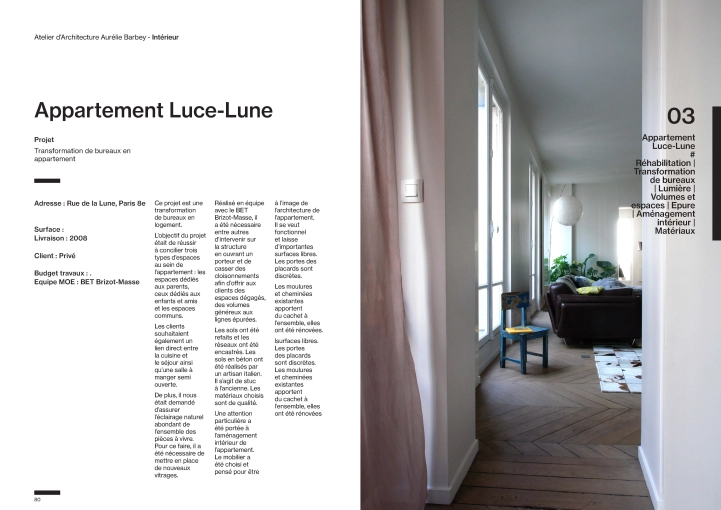 Conversion, Expertise, Building Upgrades, Apartment, Renovation, Interior Architecture & Design, Restoration, Design / Plans, Building permits, Construction Management, Consulting, Diagnostic, Home pre-purchase advice